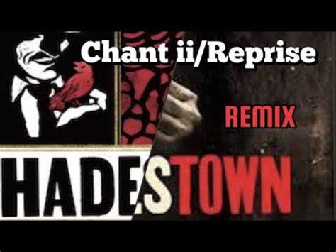 hadestown chant reprise.